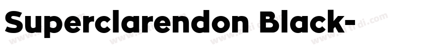 Superclarendon Black字体转换